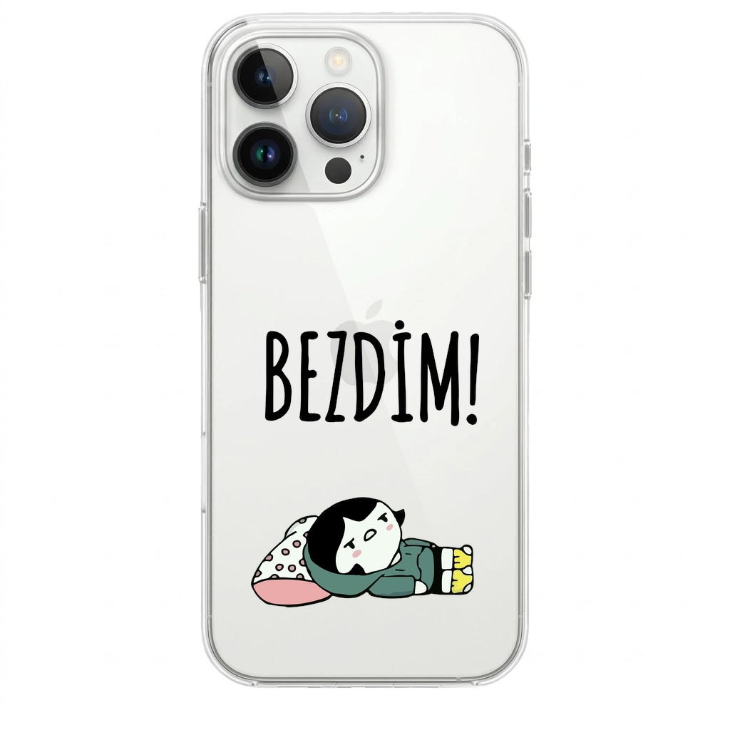 “BEZDİM!” Eğlenceli ve Komik Telefon Kılıfı