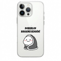 “Dobarlan, Bırakma Kendini” Motivasyonlu Telefon Kılıfı