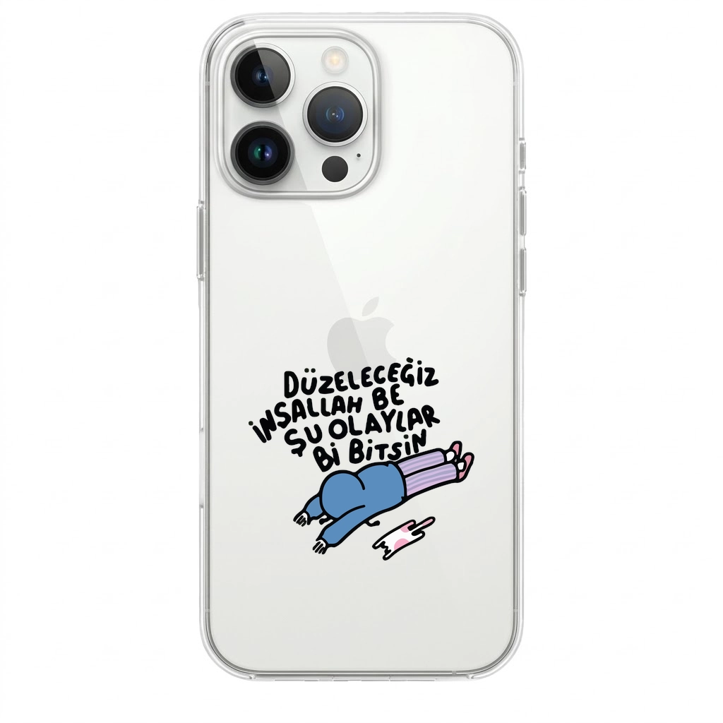 “Düzeleceğiz İnşallah Be, Şu Olaylar Bi Bitsin” Komik Telefon Kılıfı